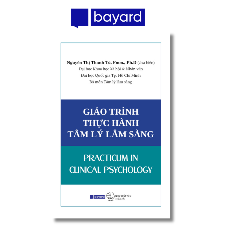 Sách - GIÁO TRÌNH THỰC HÀNH TÂM LÝ LÂM SÀNG - Practicum In Clinical Psychology