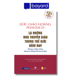 Sách - là những nhà truyền giáo trong thế giới hôm nay - không có đức giêsu chúng ta không thể làm gì được