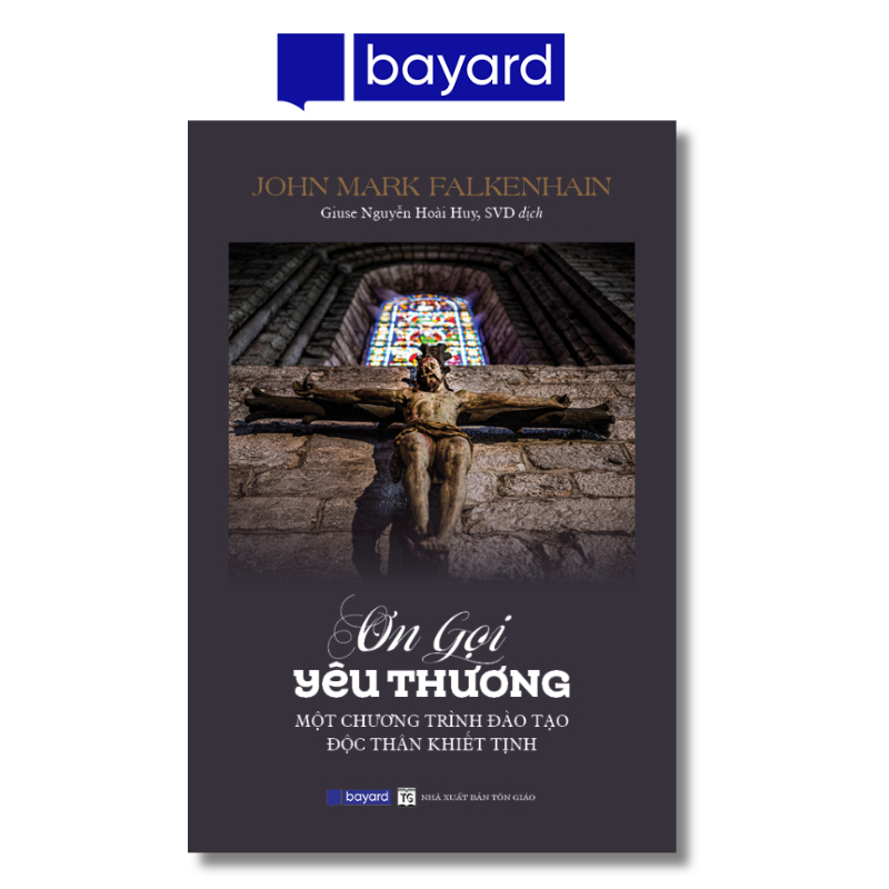 Sách - ƠN GỌI YÊU THƯƠNG - Một Chương Trình Đào Tạo Độc Thân Khiết Tịnh