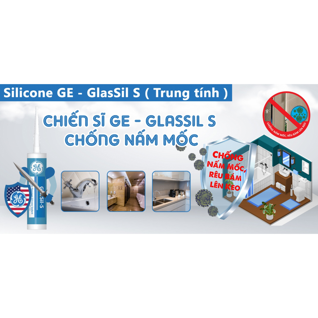 Keo Silicone GE - GlasSil-S chống nấm mốc, rêu bám  Sản phẩm của hãng  General Electric Mỹ