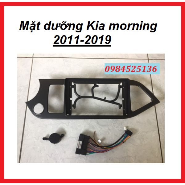 Mặt dưỡng kia morning 2011-2019 kèm jack nguồn zin - lắp màn android 9 inch,khung dưỡng nâng cấp màn hình,mặt nạ taplo