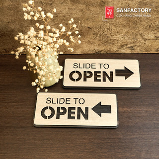 Bảng gỗ Slide to open chỉ hướng mở cửa dạng cửa lùa trái phải SAN-TP05