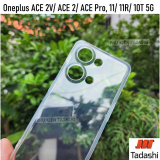 Ốp lưng dẻo trong suốt oneplus ace 2v, oneplus ace 2/ ace pro, oneplus ace 3v/ ace 3/ 11/ 12 có gờ bảo vệ camera.