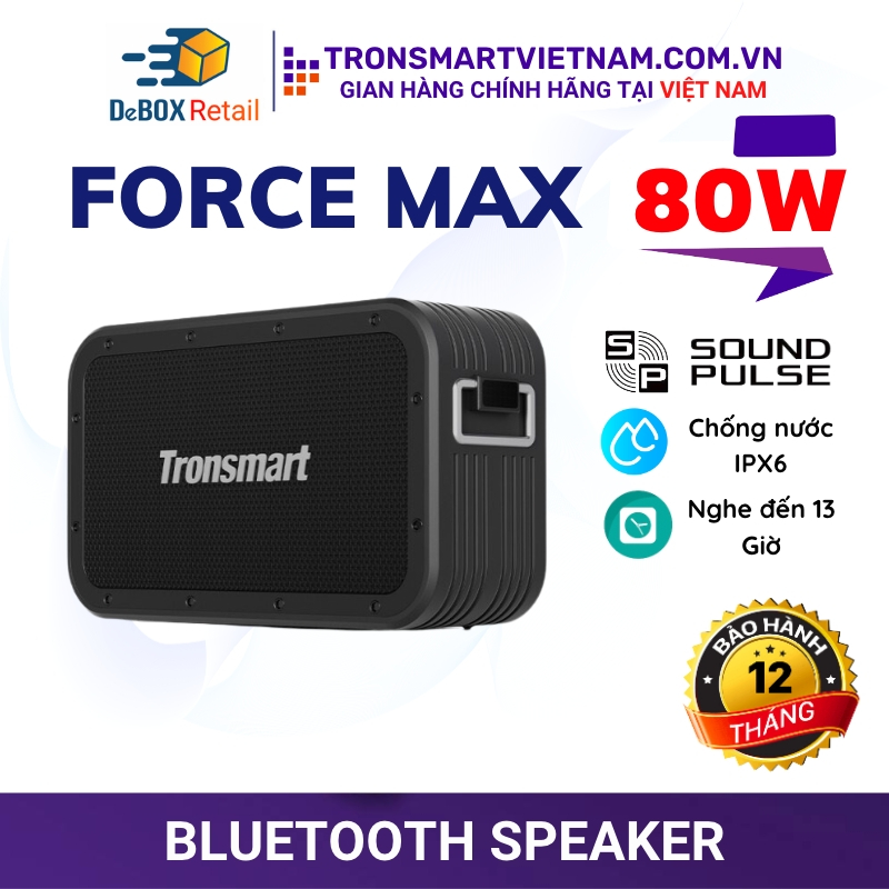 Loa Bluetooth Tronsmart Force Max Công suất 80W, Chống nước IPX6, Nghe đến 13 giờ, Hiệu ứng EQ Tri-bass - Chính Hãng