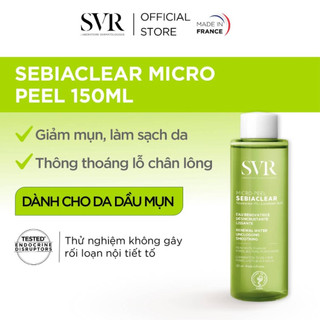 Nước Cân Bằng Toner SVR Sebiaclear Micro Peel 150ml