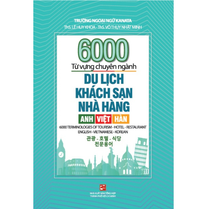 Sách 6000 từ vựng chuyên ngành du lịch khách sạn nhà hàng Anh Việt Hàn | BigBuy360 - bigbuy360.vn