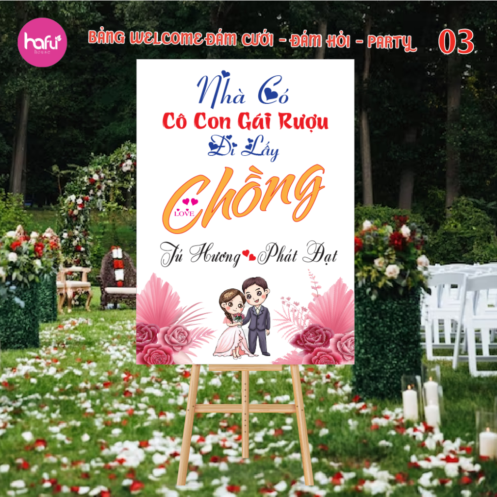 BẢNG CHỮ NHẬT WELCOME ĐÁM CƯỚI - ĐÁM HỎI - SINH NHẬT DÀY 5mm HAFU HOUSE