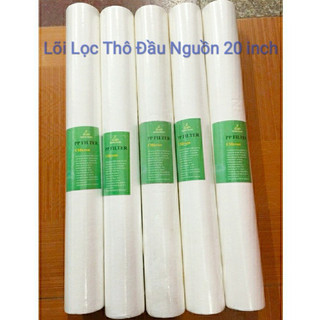 5 Lõi lọc nước 20 inch - Lõi lọc thô công nghiệp số 1 PP đầu nguồn dùng cho cốc lọc 20 inch