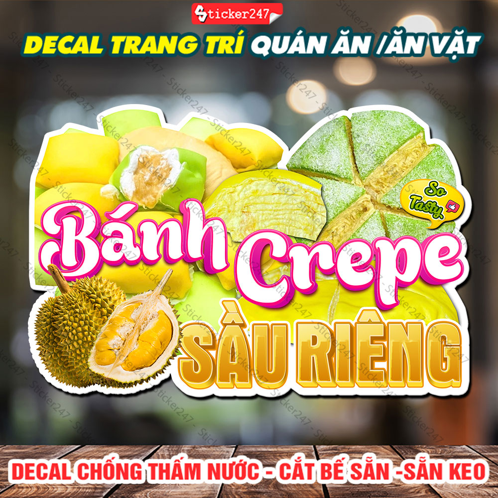 Tranh Dán Bánh Crepe sầu Riêng - Decal Ăn Vặt Trang Trí Tiệm Bánh - Decal Dán Tường Bánh Crepe Kháng Nước,