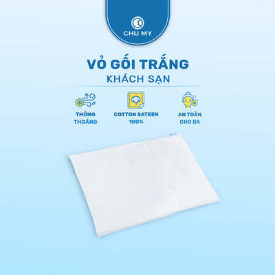 Vỏ gối trắng khách sạn CHU MY, TC400 100% cotton, 5 sao, 50x70cm/60x80cm