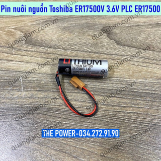 Pin toshiba er17500v lithium 3.6v pin nuôi plc er17500