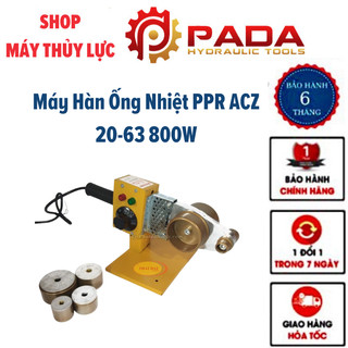 Máy Hàn Ống Nhiệt PPR ACZ 20-63 800W-Có Điều Chỉnh Nhiệt Độ Hàn 0-300 độ-Chính hãng