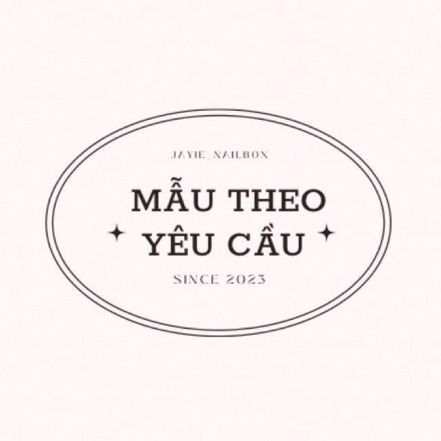 [IB SHOP ĐỂ CHECK GIÁ MẪU THEO YÊU CẦU] Mẫu Theo Yêu Cầu