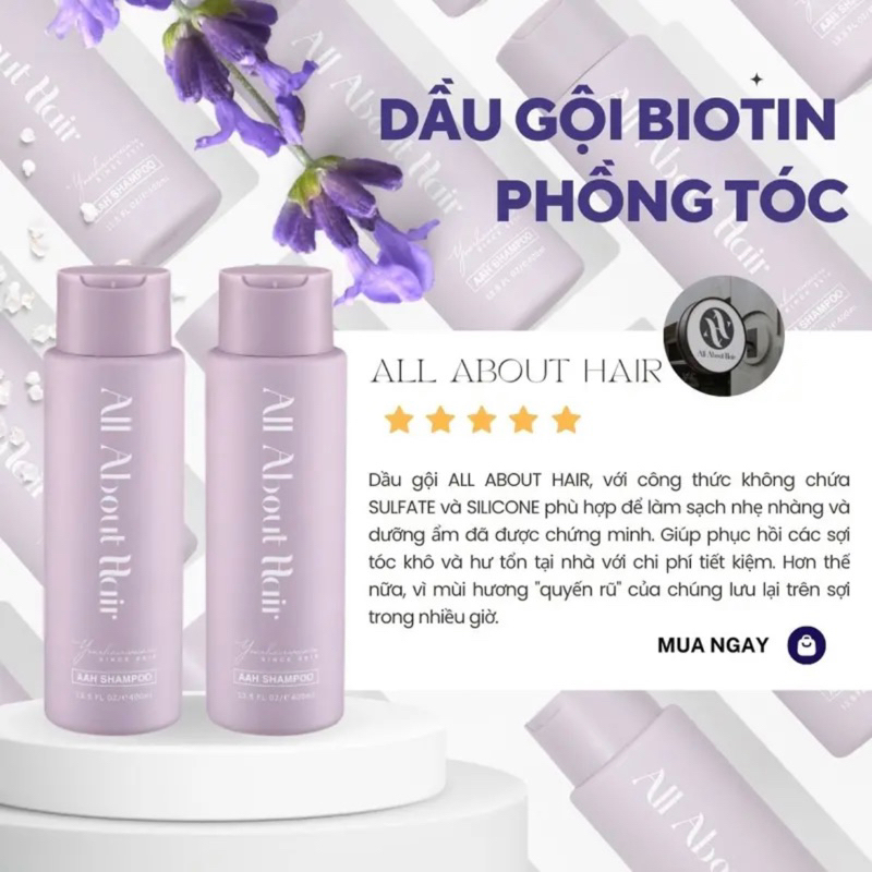 DẦU GỘI AAH SHAMPOO - Giảm bết, phồng tóc, làm sạch dịu nhẹ - ALL ABOUT HAIR