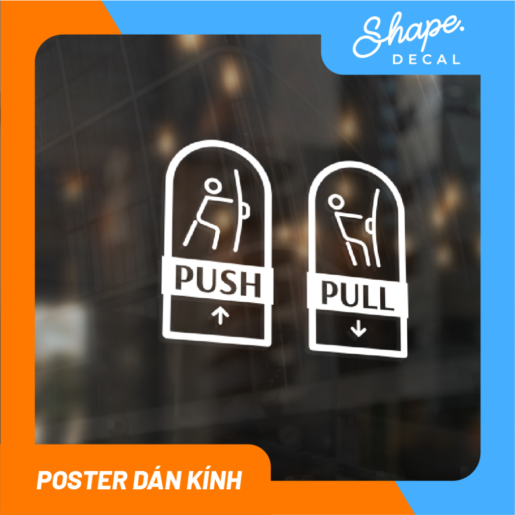 Decal KÉO ĐẨY cửa kính