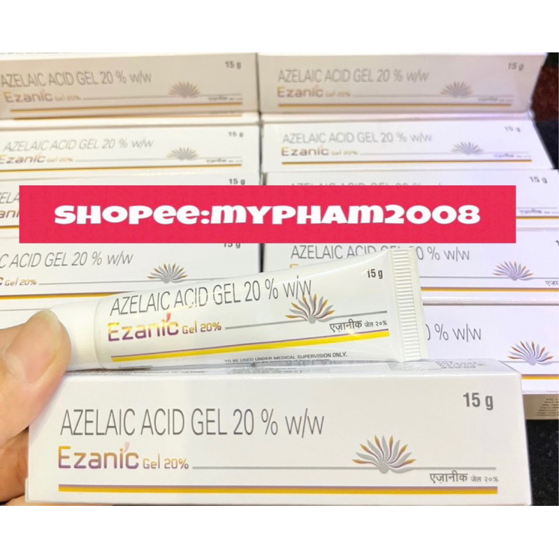 Ézanic gel &cream azelaic acid 20%, giảm mụn ,mờ thâm mụn