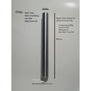 Chày Đâm Tiêu,Đâm Chà Bông,chày inox 304,chày inox đặc