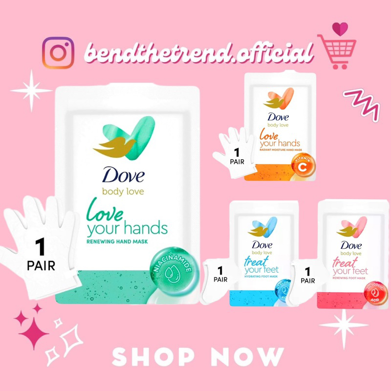 MẶT NẠ TAY, CHÂN DOVE BODY LOVE YOUR HANDS, TREAT YOUR FEET