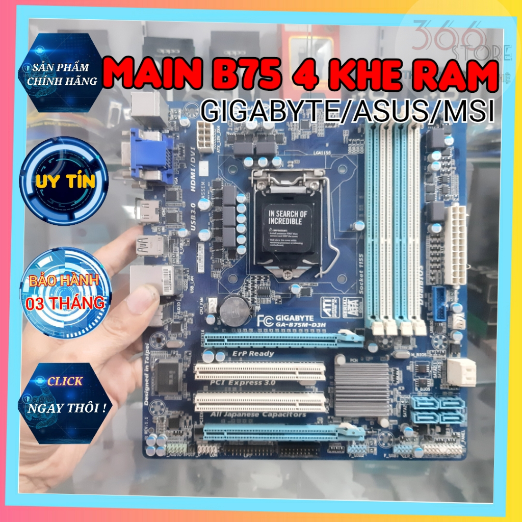 Main B75 4 khe RAM GIGABYTE, ASUS, MSI hỗ trợ tốt cho core i5/ i7 SK1155 max 32G Ram