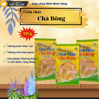  Cơm cháy chà bông - 195gr- Cơm cháy Ninh Bình Vàng 