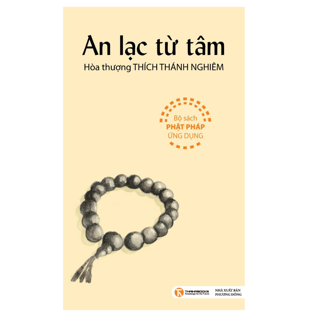 Sách - An Lạc Từ Tâm - Bộ Sách Phật Pháp Ứng Dụng