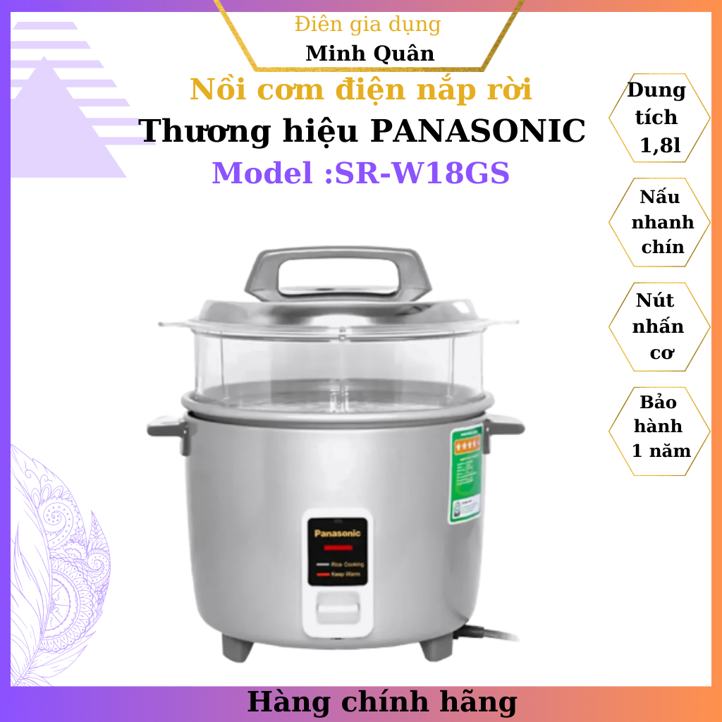Nồi Cơm Điện Panasonic SR-W18GS,nấu nhanh chín, tiết kiệm điện ,hàng chính hãng dung tích 1,8l bảo hành 12 tháng