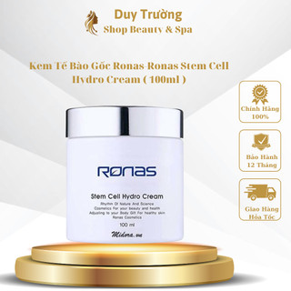 Kem Tế Bào Gốc Ronas-Ronas Stem Cell Hydro Cream