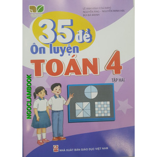 Sách - Combo (Hai tập) 35 Đề Ôn luyện Toán 4