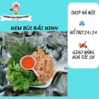 Nem Bùi đặc sản Bắc Ninh ship hoả tốc Hà Nội