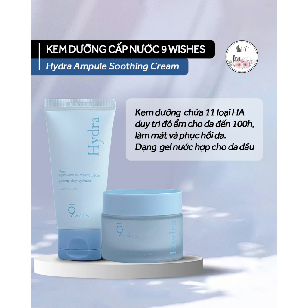 Kem dưỡng HA cấp nước 9WISHES HYDRA AMPULE SOOTHING CREAM