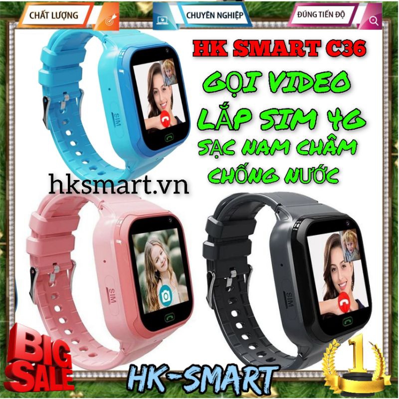 ĐỒNG HỒ THÔNG MINH TRẺ EM HKSMART C36 GỌI VIDEO, SẠC NAM CHÂM CHỐNG NƯỚC, ĐỊNH VỊ WIFI, LBS, LẮP SIM NGHE GỌI 2 CHIỀU