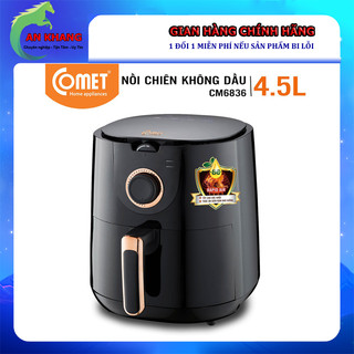 Nồi chiên không dầu comet cm6836 4.5 lít - hàng chính hãng