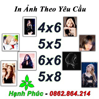 In ảnh theo yêu cầu - in ảnh 1k - 3x4 4x6 4x7 5x5 5x7 5x8 5.5x 8.5 6x6 cm - in hạnh phúc