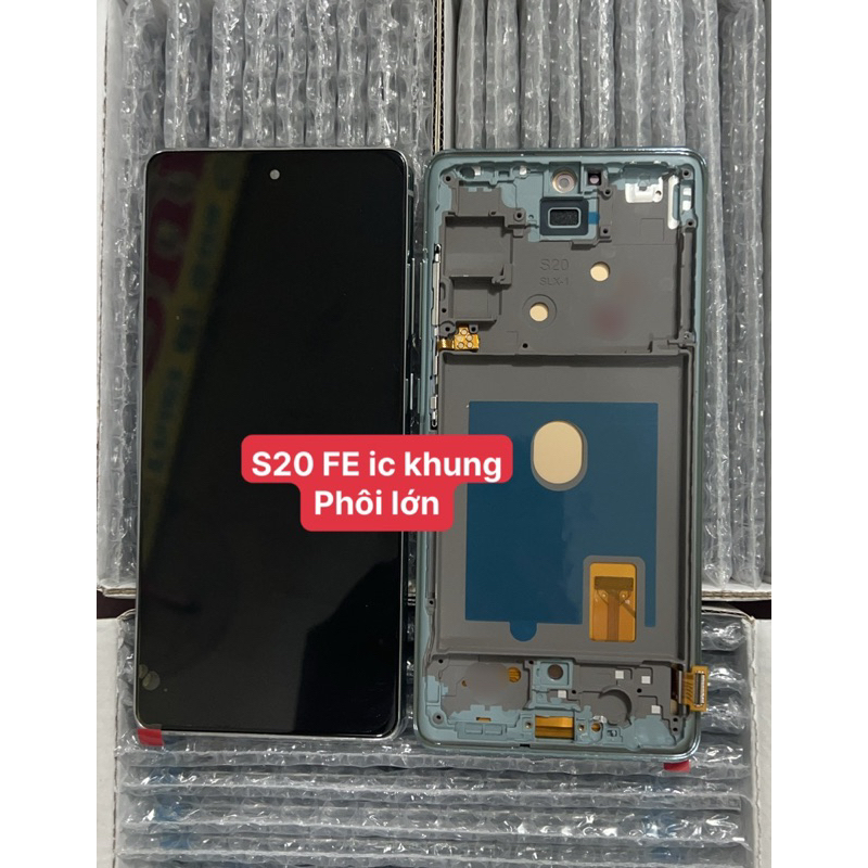 Màn hình Samsung Galaxy S20 FE ic/ oled phôi lớn