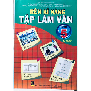 rèn kỹ năng tập làm văn lớp 5 tập 1