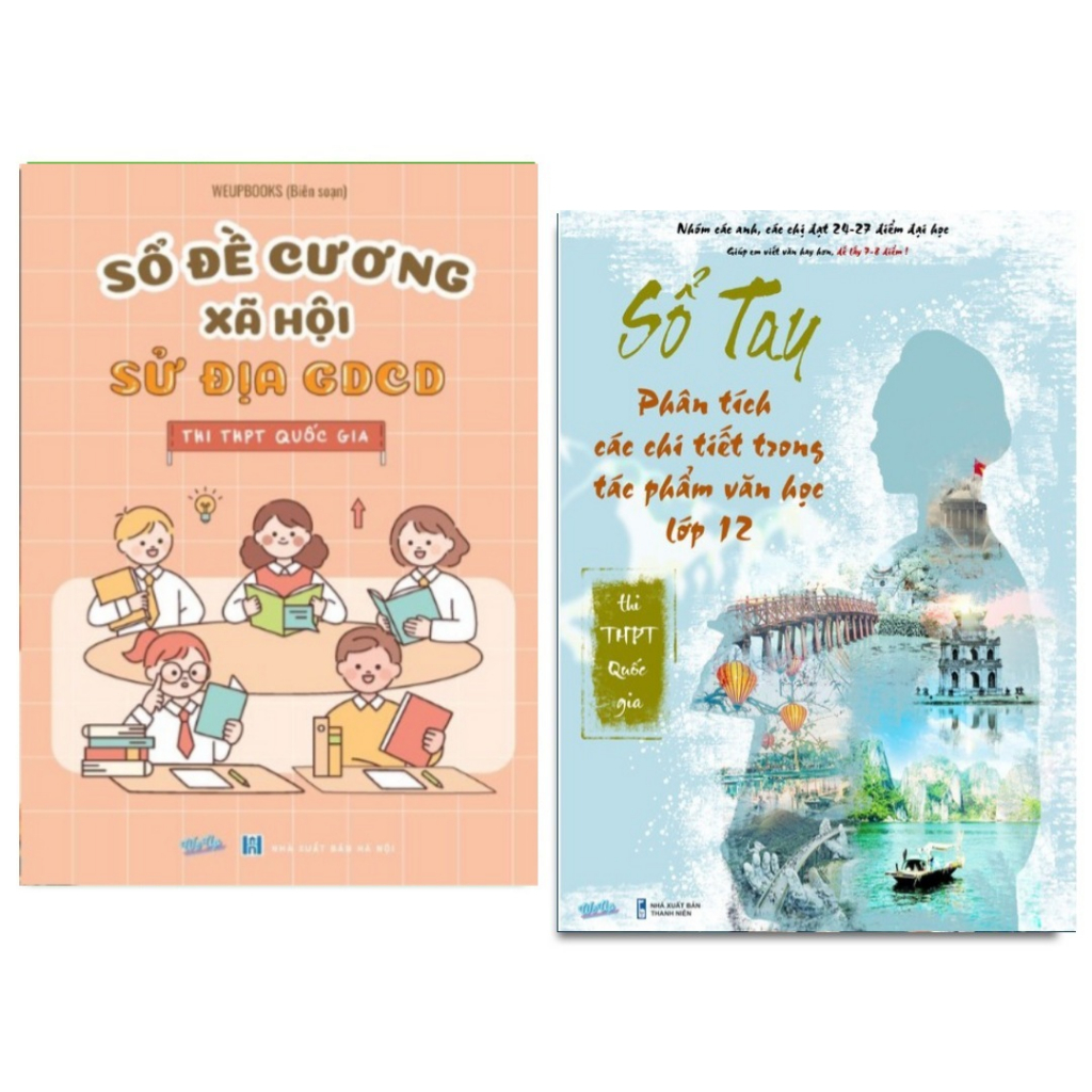 Combo 2 Cuốn Sổ Đề Cương Xã Hội Sử Địa GDCD và Sổ Tay  Phân Tích Văn
