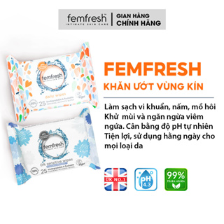 Khăn giấy ướt vệ sinh vùng kín phụ nữ cao cấp Femfresh Anh Quốc - 25 tờ gói