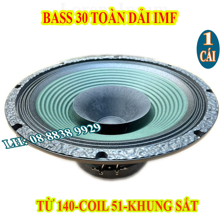 LOA BASS 30 TOÀN DẢI PAUDIO IMF COIL 51 TỪ 140 - LOA TOÀN DẢI - GIÁ 1 CHIẾC