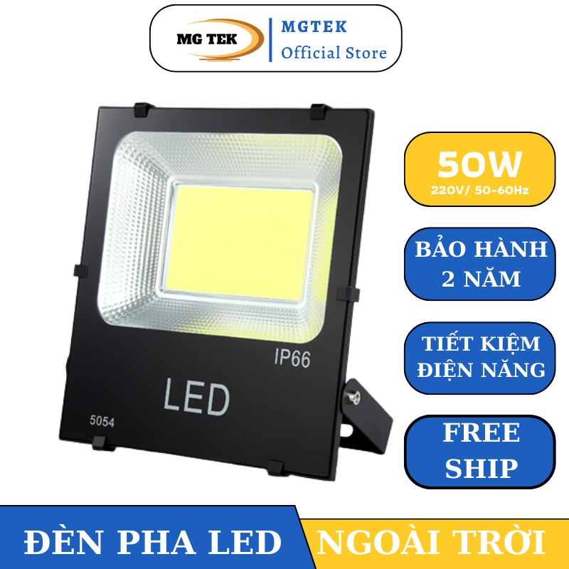 Đèn pha led ngoài trời 50w 100w 30w MGTEK chiếu sáng biển quảng cáo sân vườn kho bãi nhà xưởng công trình.