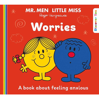 Truyện đọc thiếu nhi  tiếng Anh: Mr. Men Little Miss: Worries - Mr. Men and Little Miss Discover You