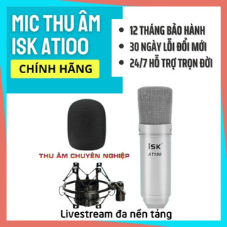 Mic thu âm | micro livestream isk at100 chính hãng, cho thu âm hát livestream chuyên nghiệp, giá rẻ