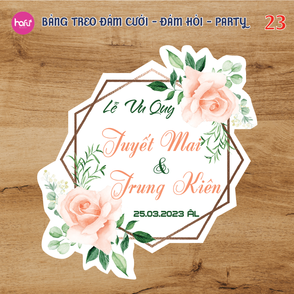 BẢNG TREO  DÁM CƯỚI OVAL - TRÒN TRANG TRÍ ĐÁM CƯỚI - ĐÁM HỎI - SINH NHẬT DÀY 3mm HAFU HOUSE