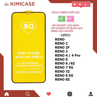 Kính cường lực full màn 9D Oppo RENO, RENO 2 / 2F / 4 / 4 PRO / 5 , Reno 6 / 6z / 7 5g / 7z / 8 5g / 8z