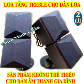Căp loa treble kép rời loa tăng treble at 828 lê đức - giá 2 loa