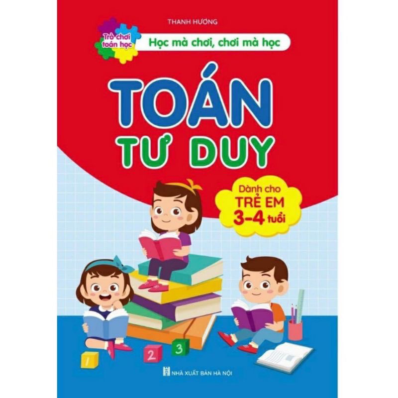 Sách - Toán Tư Duy - Dành cho trẻ em từ 3 - 4 tuổi