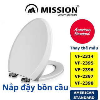 Nắp bồn cầu american standard - mission,thay thế nắp bàn cầu winston,winplus vf-2314, vf-2395, vf-2396, vf-2397, vf-2398