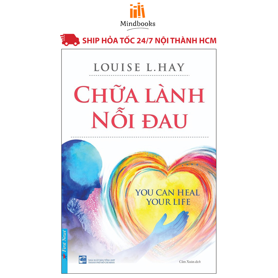 Sách Chữa Lành Nỗi Đau FirstNews