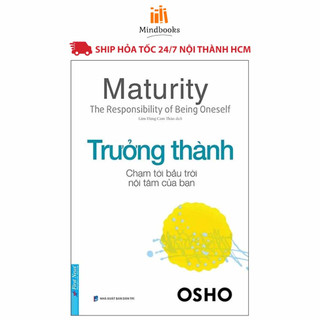 Sách - osho trưởng thành - chạm tới bầu trời nội tâm của bạn