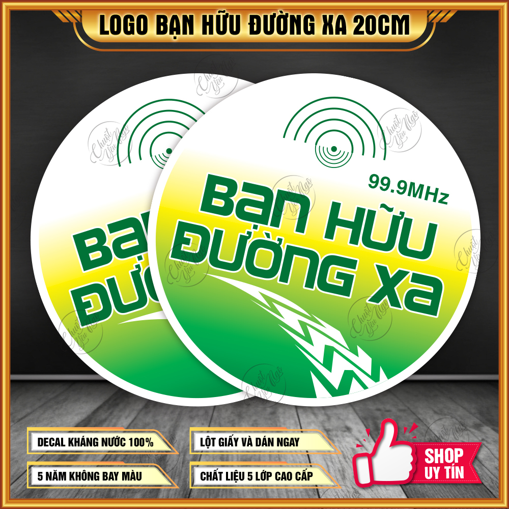 Logo 20cm Bạn Hữu Đường Xa chất liệu decal chống nước trang trí ô tô