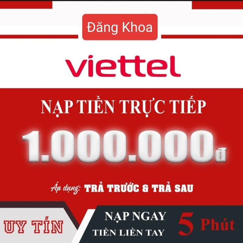 Nạp Tiền Viettel 100k, 200k, 300k,500k